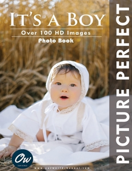 Paperback It's a Boy: Picture Perfect Photo Book