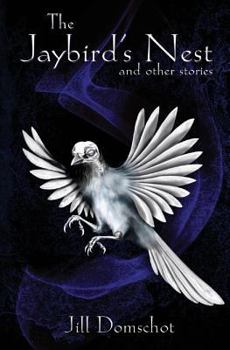 Paperback The Jaybird's Nest and other stories Book