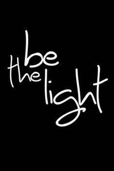 Paperback Be The Light Christian: Be The Light Christian Book