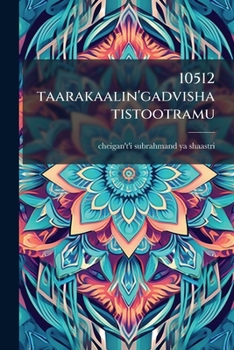 Paperback 10512 taarakaalin'gadvishatistootramu [Telugu] Book
