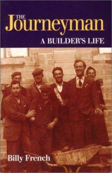 Paperback The Journeyman: A Builders Life Book