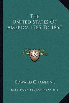 The United States of America, 1765-1865
