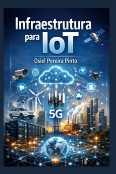 Paperback Infraestrutura para IoT [Portuguese] Book