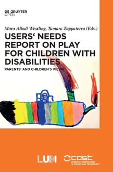 Hardcover Users' Needs Report on Play for Children with Disabilities Book