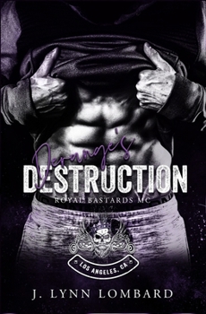 Paperback Derange's Destruction: Royal Bastards MC Los Angeles, Ca Chapter Book