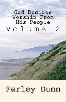 Paperback God Desires Worship From His People Vol. 2 Book