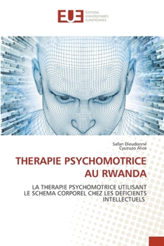 Therapie Psychomotrice Au Rwanda (French Edition)