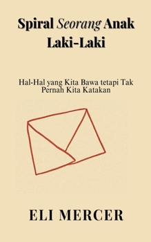 Paperback Spiral Seorang Anak Laki-Laki [Indonesian] Book