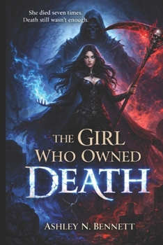 The Girl Who Owned Death: Where No Ending Is Final