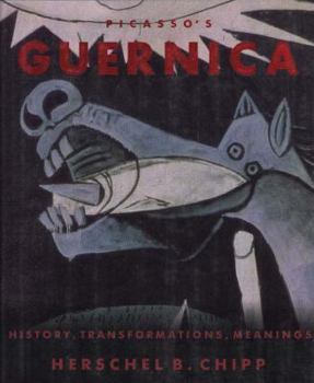 Hardcover Picasso's Guernica: History, Tranformations, Meanings Book