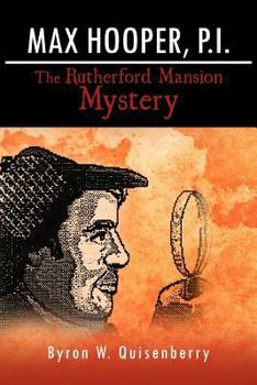 Paperback Max Hooper, P.I. the Rutherford Mansion Mystery Book