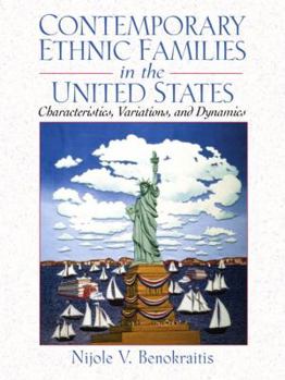 Paperback Contemporary Ethnic Families in the United States: Characteristics, Variations, and Dynamics Book