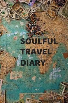 Paperback Soulful Travel Diary Book