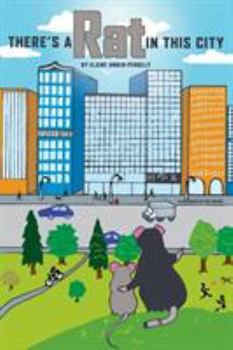Paperback There's a Rat in This City: a sequel to RAT Book