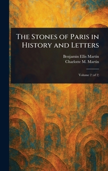 Hardcover The Stones of Paris in History and Letters Book