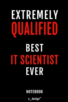 Notebook for IT Scientists / IT Scientist: awesome handy Note Book [120 blank lined ruled pages]