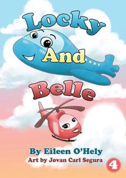 Paperback Locky and Belle Book