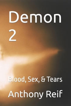 Paperback Demon 2: Blood, Sex, & Tears Book