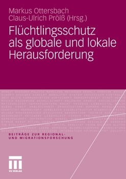 Paperback Flüchtlingsschutz ALS Globale Und Lokale Herausforderung [German] Book