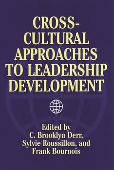 Hardcover Cross-Cultural Approaches to Leadership Development Book