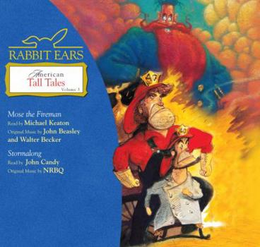 Audio CD Rabbit Ears American Tall Tales Vol. 3: Mose the Fireman & Stormalong Book