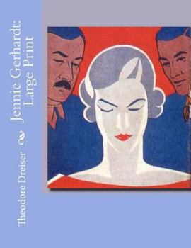 Paperback Jennie Gerhardt: Large Print [Large Print] Book