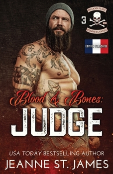 Blood & Bones: Judge: Édition française (Blood Fury MC (Édition française)) (French Edition)