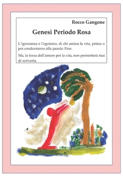 Paperback Genesi Periodo Rosa [Italian] Book