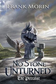 No Stone Unturned - Book #3 of the Petralist