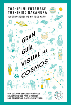 Paperback Gran Guía Visual del Cosmos / A Grand Visual Guide of the Cosmos [Spanish] Book