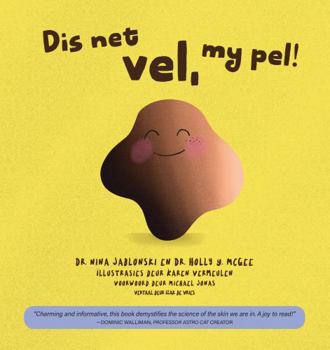 Paperback Dis Net Vel, My Pel! [Afrikaans] Book