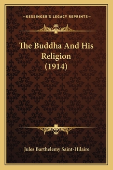 Paperback The Buddha And His Religion (1914) Book