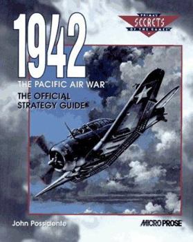 Paperback 1942 the Pacific Air War: The Official Strategy Guide Book