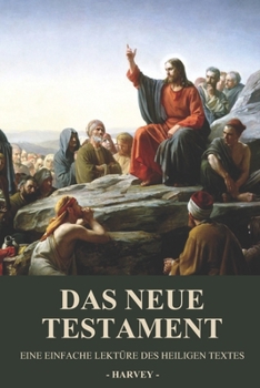 Paperback Das Neue Testament: Eine Einfache Lektu&#776;re des Heiligen Textes [German] Book