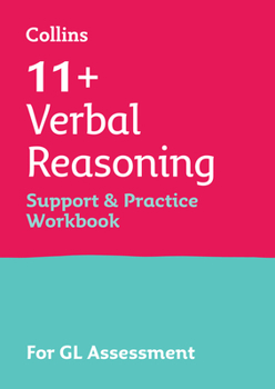 Paperback 11+ Verbal Reasoning Support and Practice Workbook: For the Gl Assessment 2023 Tests Book