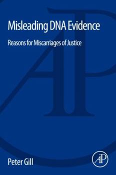 Paperback Misleading DNA Evidence: Reasons for Miscarriages of Justice Book