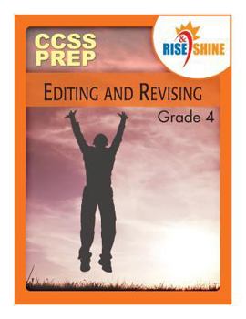 Paperback Rise & Shine CCSS Prep Grade 4 Editing and Revising Book