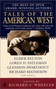 Mass Market Paperback Tales of the American West: The Best of Spur Award-Winning Authors Book