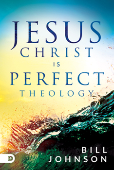 Paperback Jesus Christ Is Perfect Theology Book