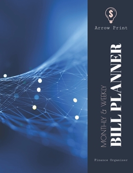 Paperback Monthly & Weekly Bill Planner: Finance Organizer, Financial Tracker, Budget Book Worksheet 8.5 X 11 (17.59 x 11.25 inch) Rainy Day Fund Book