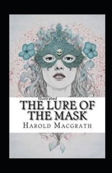 Paperback The Lure of the Mask Illustrated Book