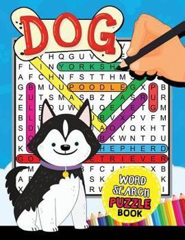 Paperback Dogs Word Search Puzzle Book: Easy and Fun Activity Learning Workbook with Coloring Pages Book