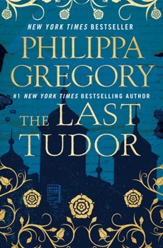 The Last Tudor - Book #14 of the Plantagenet and Tudor Novels