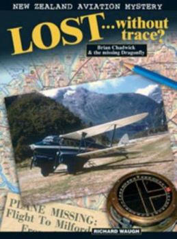 Lost without Trace: Brian Chadwick & the Missing Dragonfly