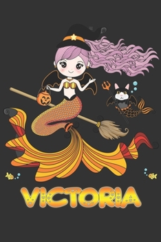 Victoria: Victoria Halloween Beautiful Mermaid Witch, Create An Emotional Moment For Victoria?, Show Victoria You Care With This Personal Custom Gift ... Very Own Planner Calendar Notebook Journal