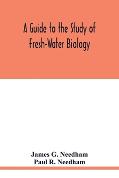 Paperback A Guide to the Study of Fresh-Water Biology Book