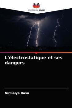 Paperback L'électrostatique et ses dangers [French] Book