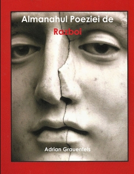 Paperback Almanahul Poeziei de Razboi [Romanian] Book