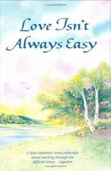 Hardcover Love Isn't Always Easy Book