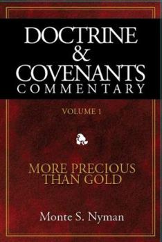 Hardcover Doctrine & Covenants Commentary: More Precious Than Gold Book